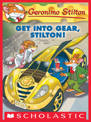 cover image of Get Into Gear, Stilton!